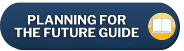 Planning for the Future Guide Button
